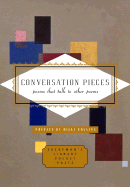 Conversation Pieces: Poems That Talk to Other Poems