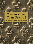 Conversational Cajun French I