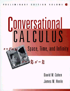 Conversational Calculus: Space, Time, and Infinity, Volume 2