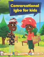 Conversational Igbo for kids: Igbo102