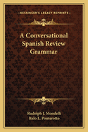 Conversational Spanish Review Grammar