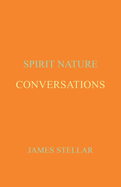 Conversations: Spirit Nature