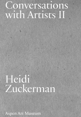 Conversations with Artists II - Zuckerman, Heidi (Text by)