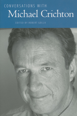 Conversations with Michael Crichton - Golla, Robert (Editor)