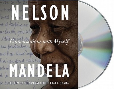 Conversations with Myself - Mandela, Nelson, and Kani, John (Read by)