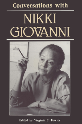 Conversations with Nikki Giovanni - Fowler, Virginia C (Editor)