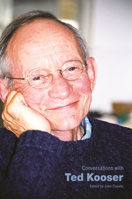 Conversations with Ted Kooser - Cusatis, John (Editor)