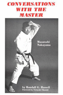 Conversations with the Master: Masatoshi Nakayama