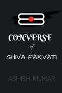 Converse of Shiva Parvati / &#2325;&#2344;&#2357;&#2375;&#2352;&#2381;&#2360; &#2321;&#2398; &#2358;&#2367;&#2357;&#2366; &#2346;&#2366;&#2352;&#2381;&#2357;&#2340;&#2368;: My Guru Gita