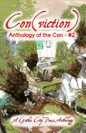 Conviction: Anthology of the Con