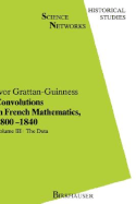 Convolutions in French Mathematics, 1800-1840: From the Calculus and Mechanics to Mathematical Analysis and Mathematical Physics. Vol. 2: The Turns