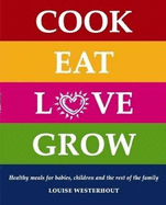 Cook Eat Love Grow