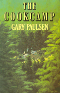 Cookcamp - Paulsen, Gary