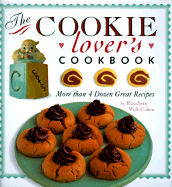 Cookie Lovers Cookbook - Wolf-Cohen, Elizabeth