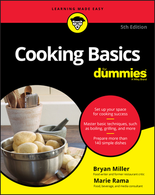 Cooking Basics for Dummies - Rama, Marie, and Miller, Bryan