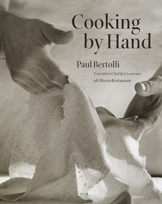 Cooking by Hand: A Cookbook - Bertolli, Paul