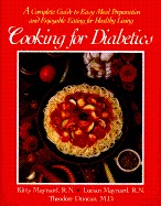 Cooking for Diabetics - Maynerd, Kitty, and Duncan, Theodore, M.D., and Maynard, Kitty, R.N.