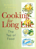 Cooking for Long Life: The Tao of Food
