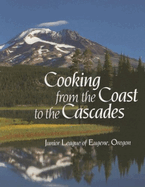 Cooking from the Coast to the Cascades