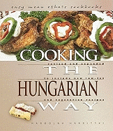Cooking the Hungarian Way - Hargittai, Magdolna