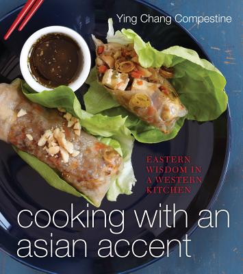 Cooking with an Asian Accent - Compestine, Ying Chang