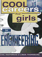 Cool Careers for Girls in Engineering - Pasternak, Ceel