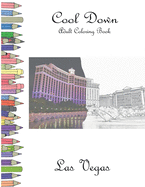 Cool Down - Adult Coloring Book: Las Vegas