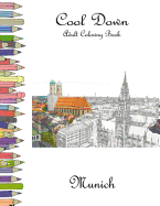 Cool Down - Adult Coloring Book: Munich