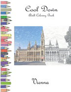 Cool Down - Adult Coloring Book: Vienna