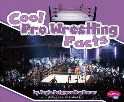 Cool Pro Wrestling Facts - Kaelberer, Angie Peterson