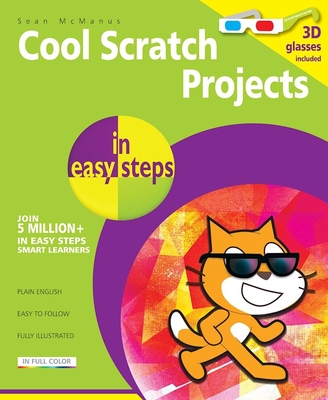 Cool Scratch Projects in Easy Steps - McManus, Sean