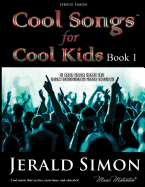 Cool Songs for Cool Kids (Book 1)