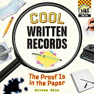 Cool Written Records: The Proof Is in the Paper: The Proof Is in the Paper