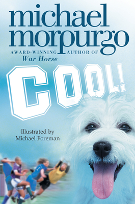 Cool! - Morpurgo, Michael