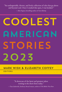 Coolest American Stories 2023