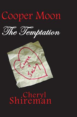 Cooper Moon: The Temptation - Shireman, Cheryl