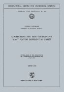 Cooperative and Non-Cooperative Many Players Differential Games: Course Held at the Department of Automation and Information July 1973