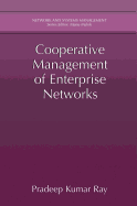 Cooperative Management of Enterprise Networks