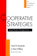 Cooperative Strategies: Asian Pacific Perspectives