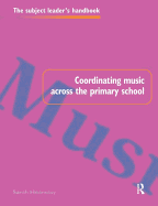 Coordinating Music Across the Primary School