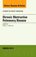 Copd, an Issue of Clinics in Chest Medicine: Volume 35-1