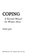 Coping: A Survival Manual for Women Alone