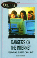 Coping with Dangers on the Internet - Rothman, Kevin F