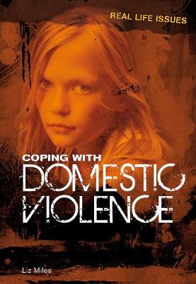 Coping with Domestic Violence - Miles, Liz