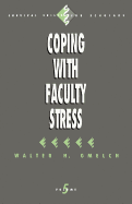 Coping with Faculty Stress