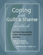 Coping with Guilt & Shame Workbook - Leutenberg, Ester, and Liptak, John