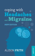 Coping with Headaches and Migraine