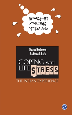 Coping with Life Stress: The Indian Experience - Hariharan, Meena, and Rath, Radhanath