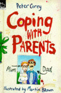 Coping with Parents - Corey, Peter