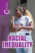 Coping with Racial Inequality